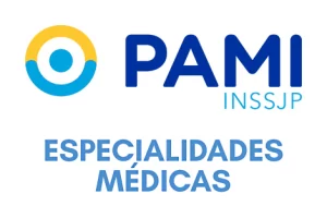 Turno para Especialidades Médicas en PAMI
